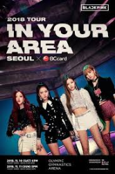 BLACKPINK “IN YOUR AREA” TOUR (2018)